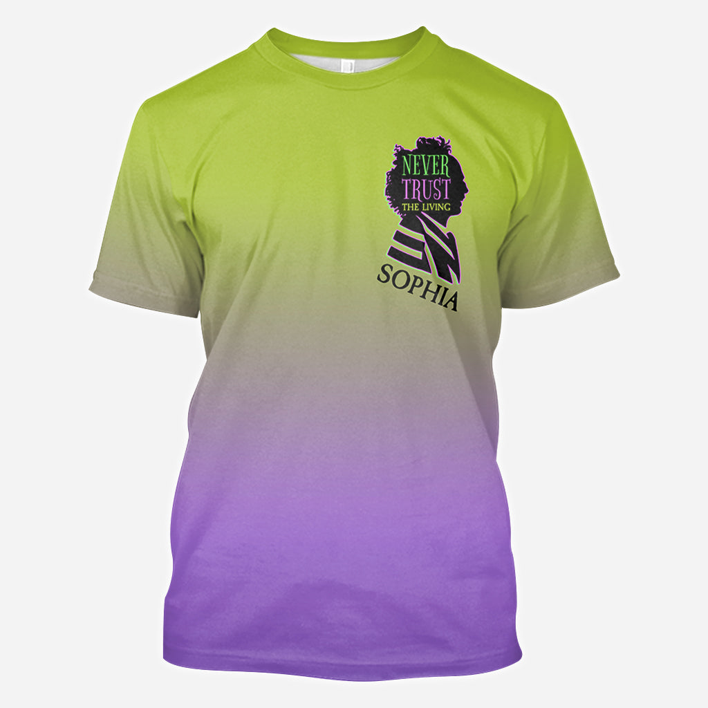 Personalized All Over Shirt Never Trust The Living Unique Gift All Over Shirt GradoCreations