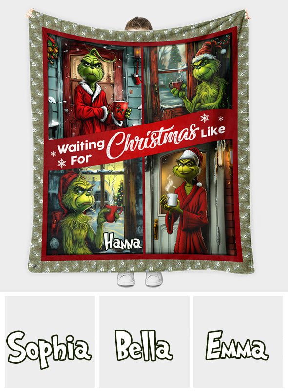 Personalized Waiting for Christmas Blanket Grinch Design Gift for Family Blanket GradoCreations