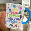 Personalized Accent Mug It's Okay To Feel All The Feels Gift for Friends Accent Mug GradoCreations