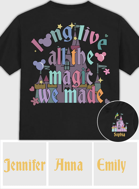 Long Live All The Magic We Made - Personalized Mouse T-shirt And Hoodie T-shirt And Hoodie GradoCreations