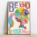 Personalized Be Kind to Your Mind Canvas Art Gift for Graduation Canvas And Poster GradoCreations