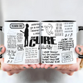 The Cure Lyrics Accent Mug Custom Design Gift for Music Lovers GradoCreations
