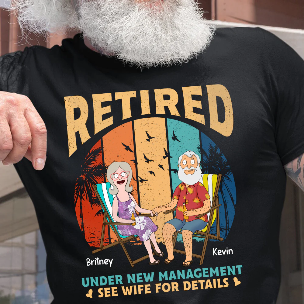Personalized Retired Couple T-Shirt Funny Gift for Him & Her