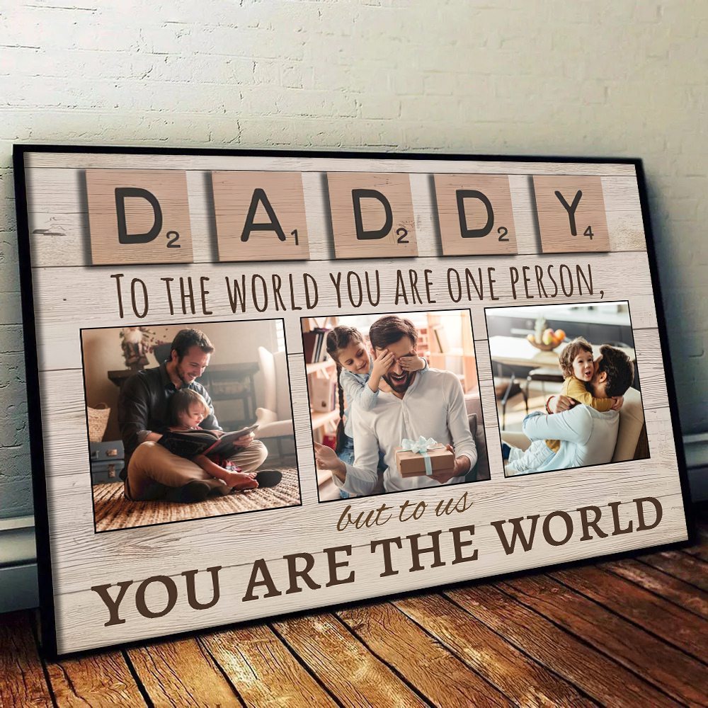 Personalized Photo Canvas Dad Gift You Are The World
