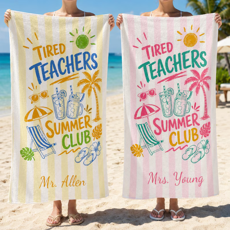 Personalized Funny Tired Teachers Summer Club Beach Towel Gift