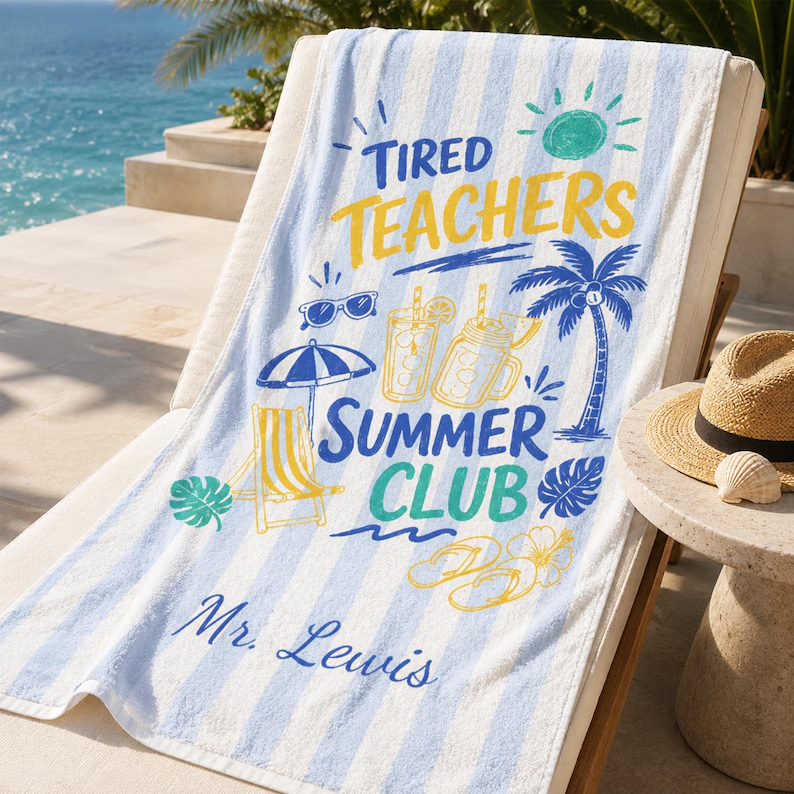 Personalized Funny Tired Teachers Summer Club Beach Towel Gift
