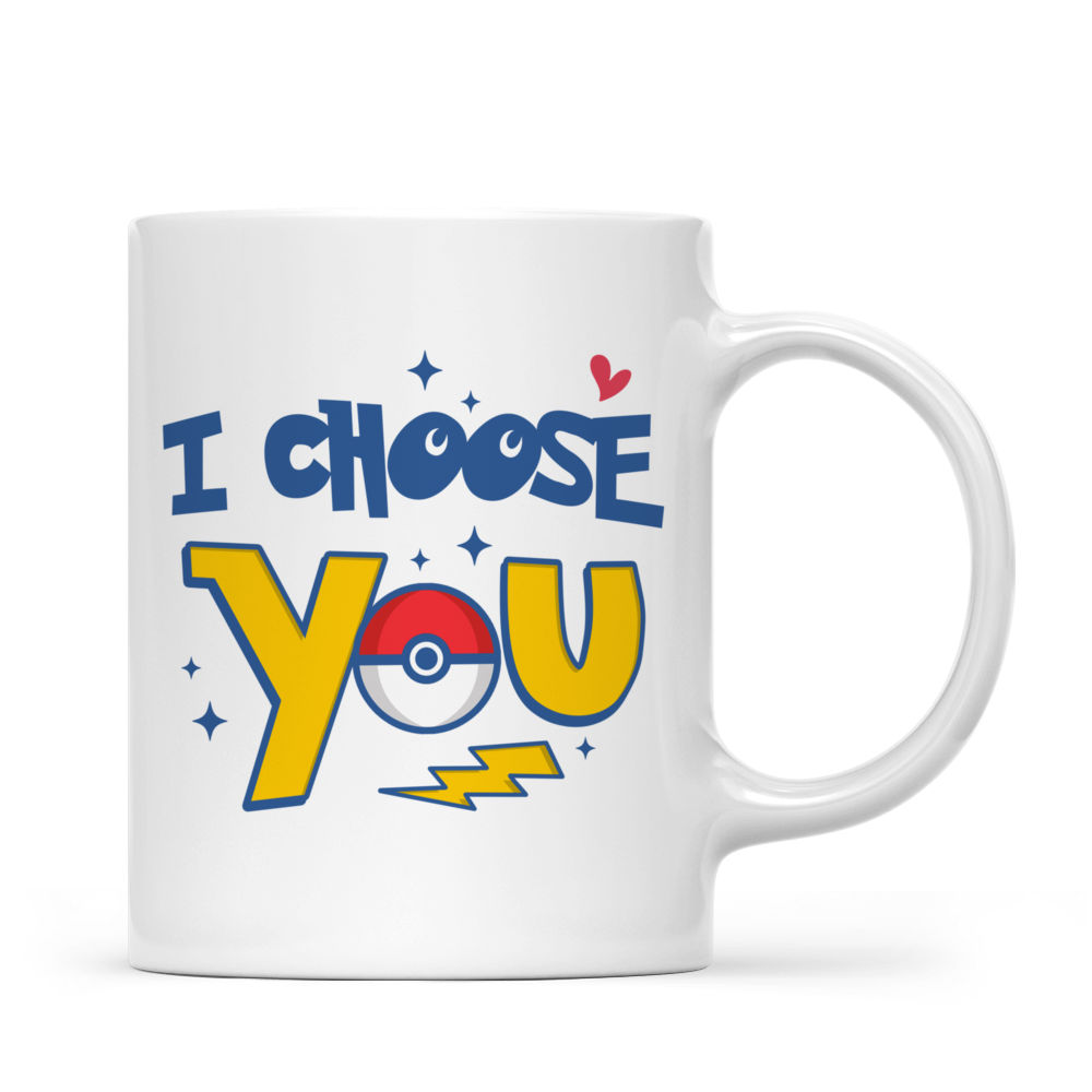 Personalized I Choose You Mug for Couples, Custom Name Gift