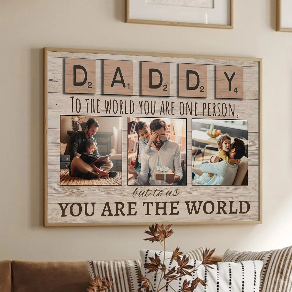 Personalized Photo Canvas Dad Gift You Are The World