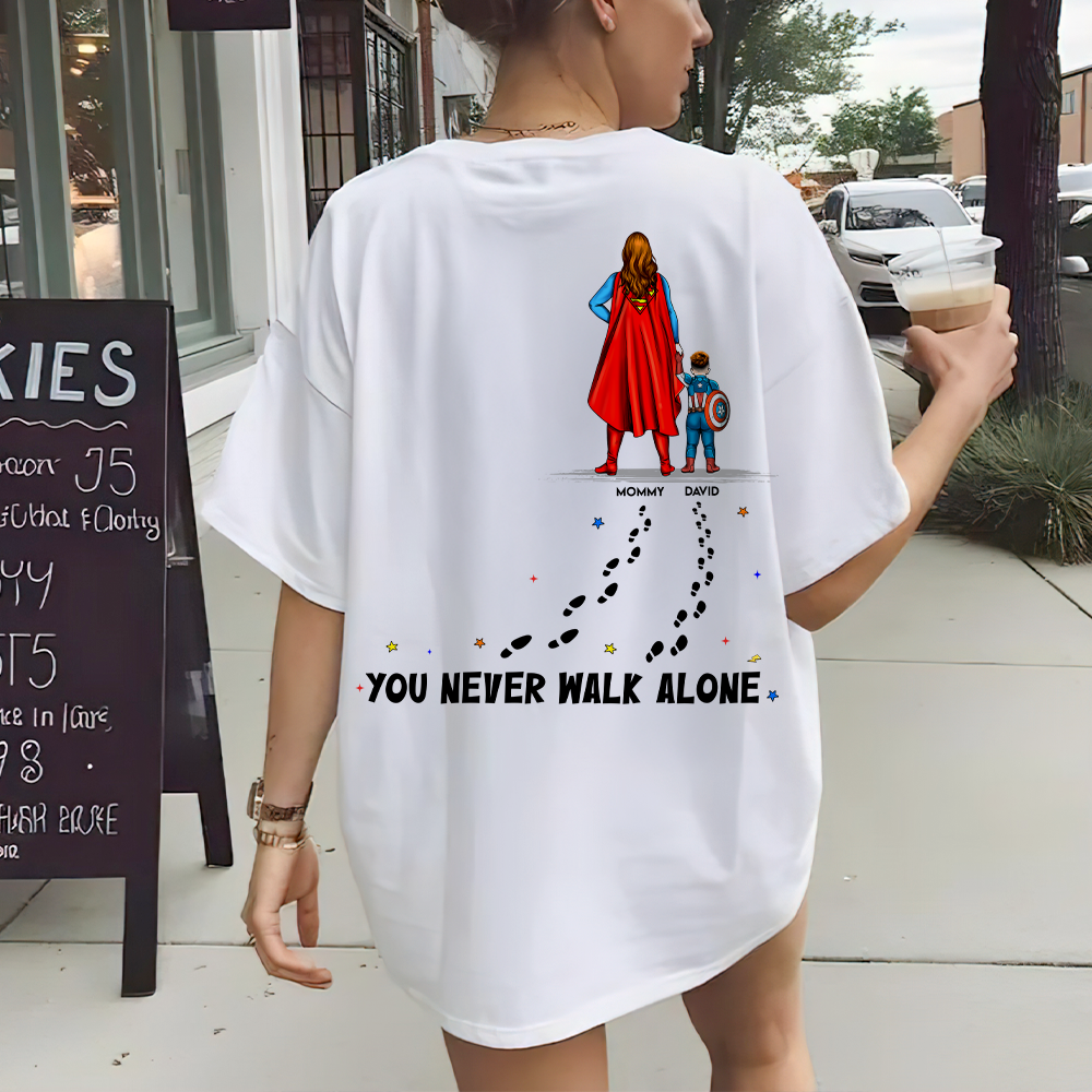 Personalized Superhero T-Shirt You Never Walk Alone Gift for Mom Cotton Apparel GradoCreations