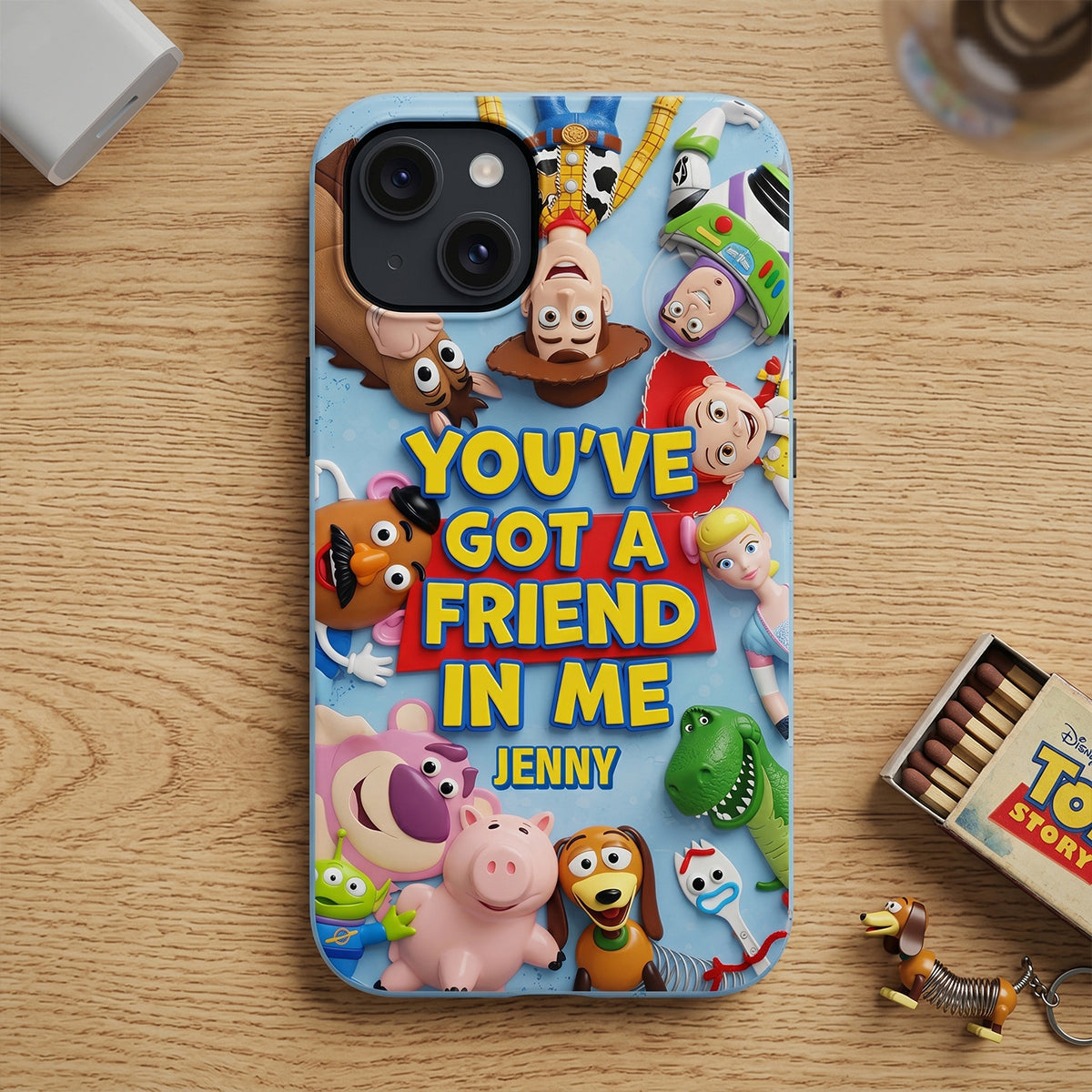 Personalized You've Got A Friend In Me Phone Case Gift for Movie Fans