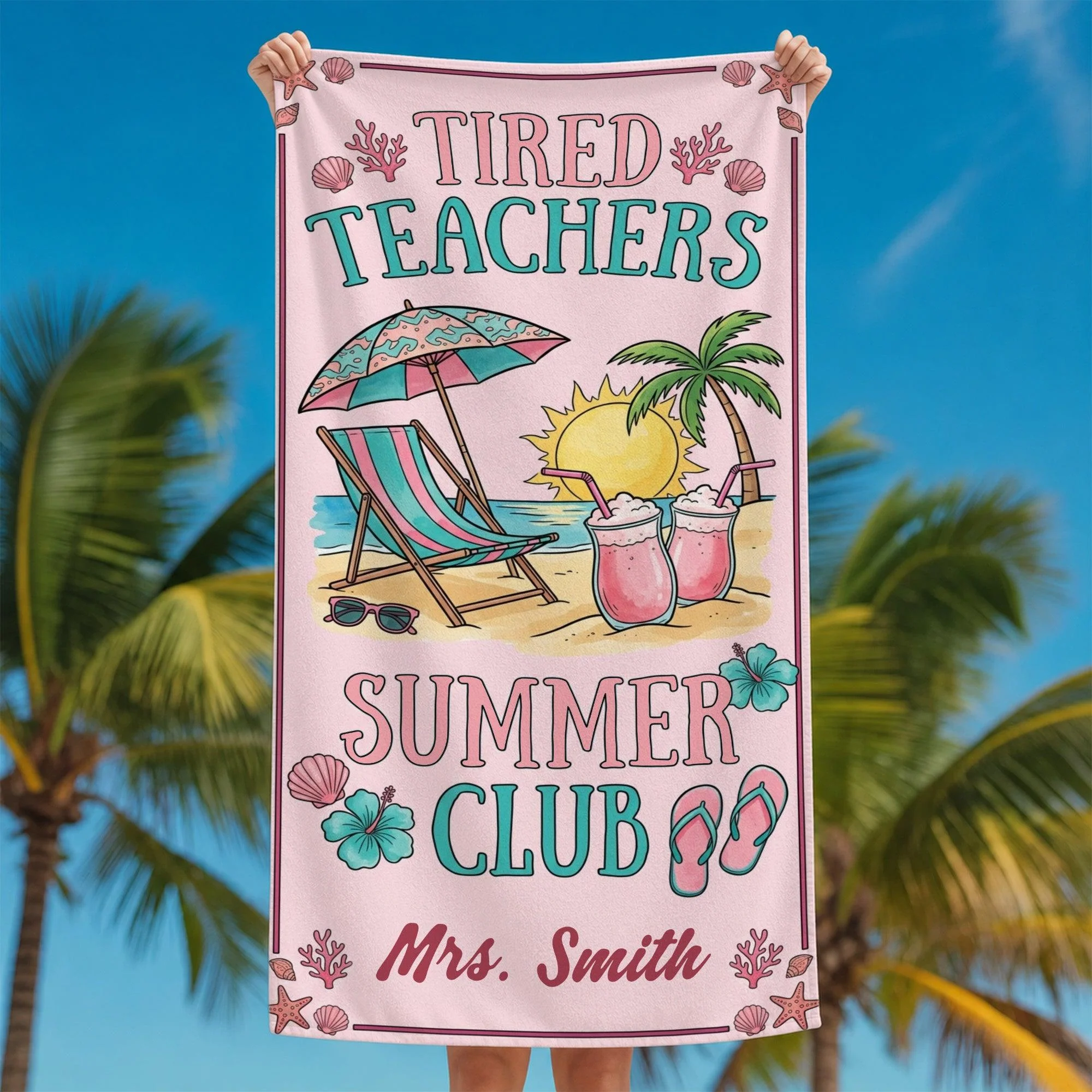 Personalized Beach Towel for Teachers – Tired Summer Club Gift