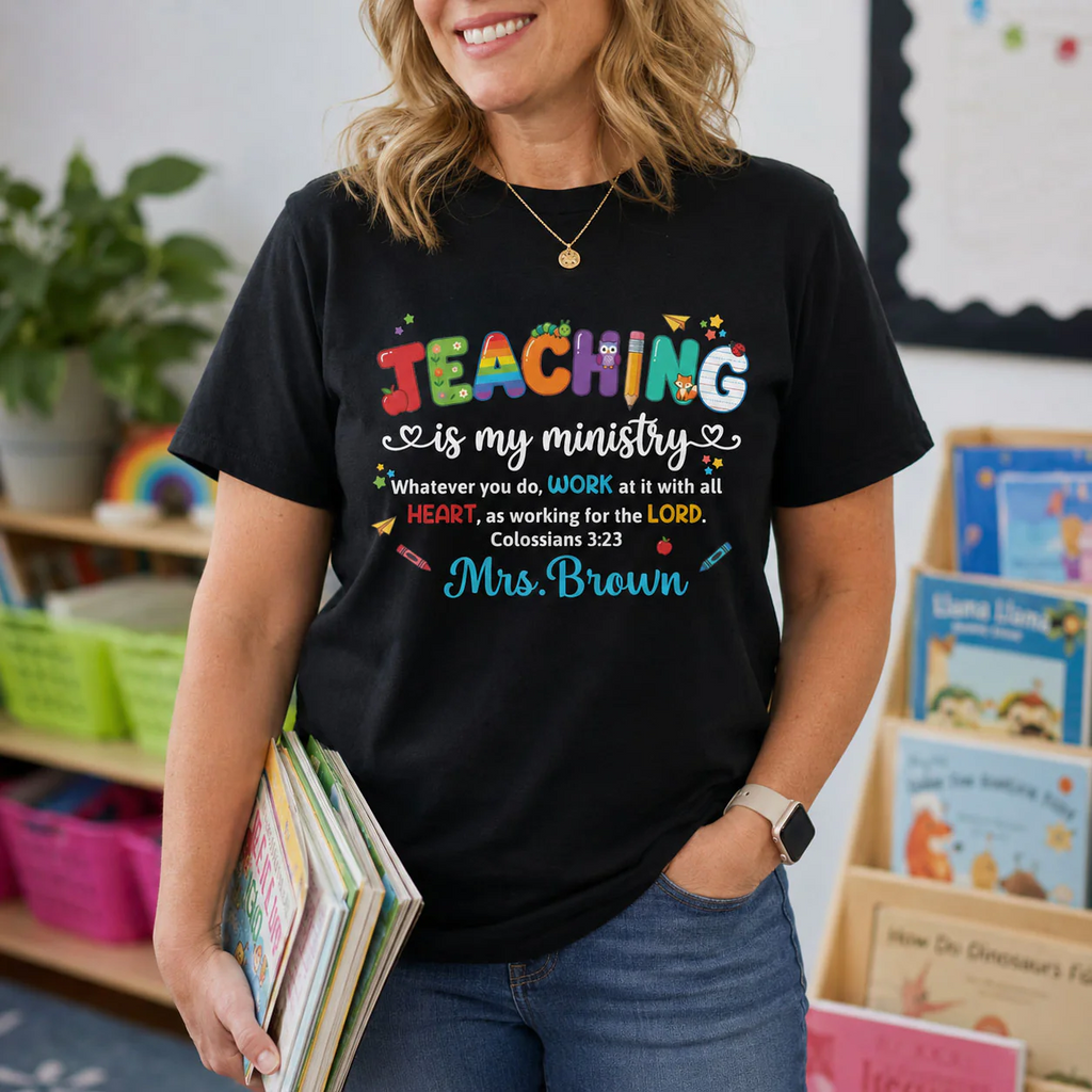 Personalized Teaching Shirt Gift for Teacher - Back to School Apparel