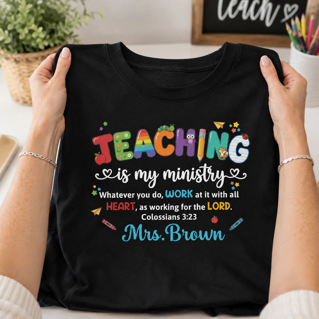 Personalized Teaching Shirt Gift for Teacher - Back to School Apparel