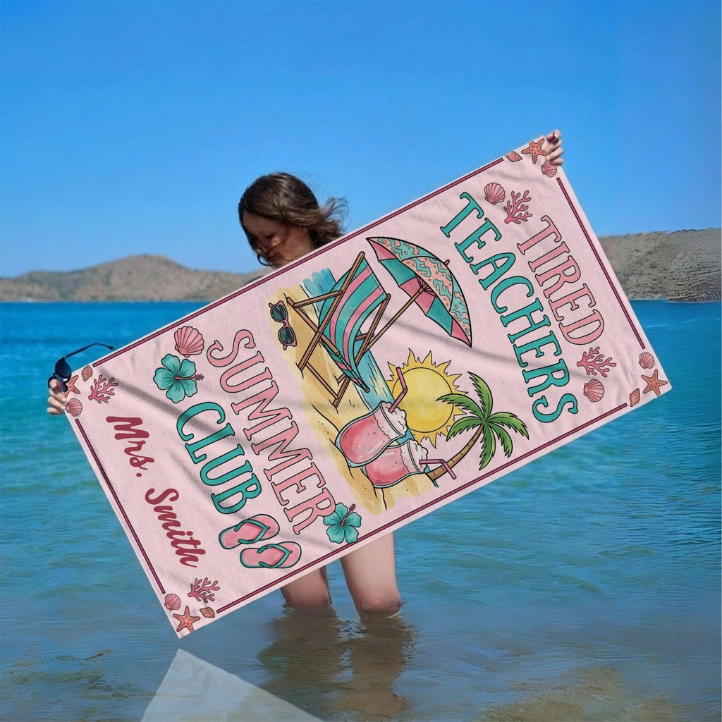 Personalized Beach Towel for Teachers – Tired Summer Club Gift