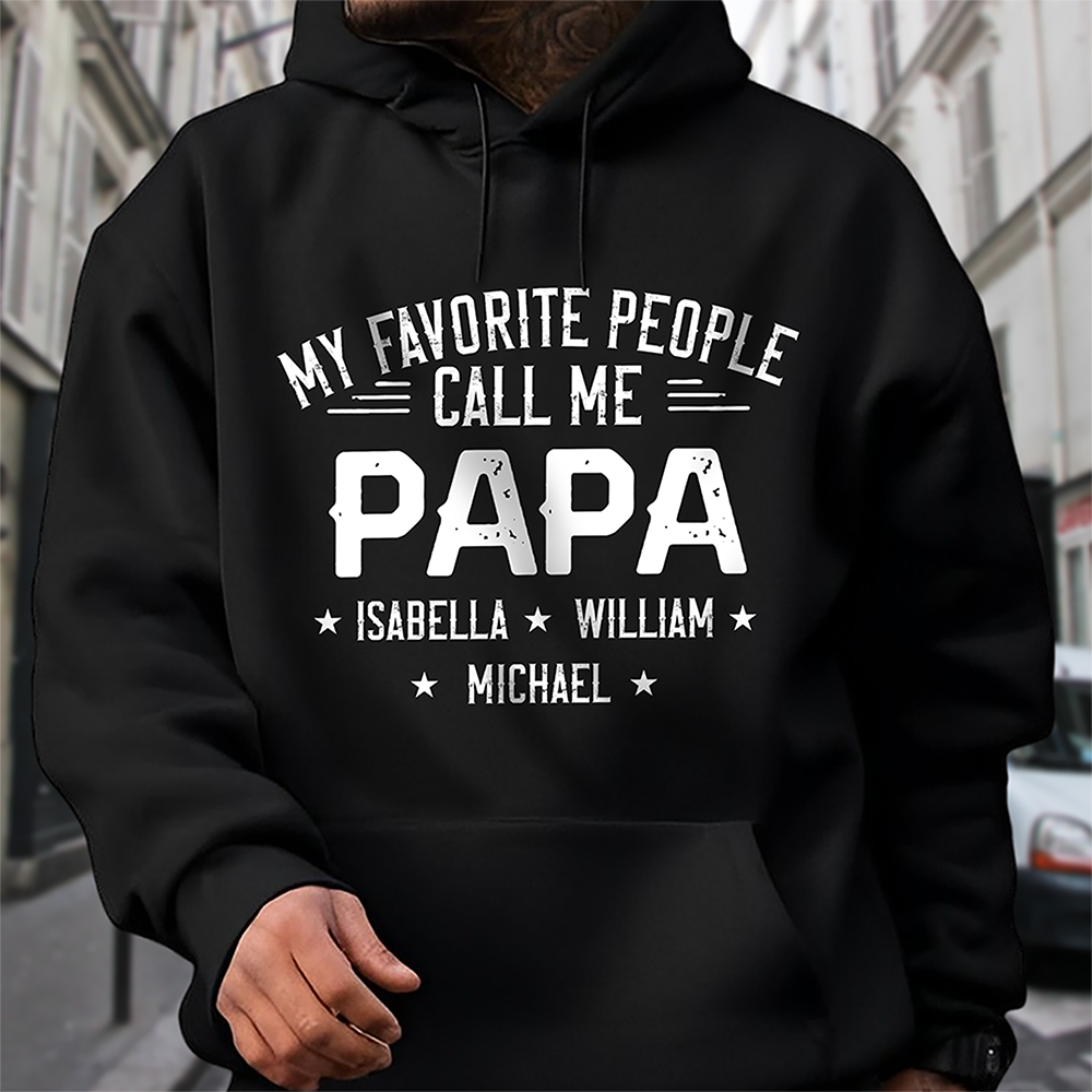 Personalized My Favorite People Call Me Papa T-Shirt for Dad HN590 - Tshirt GradoCreations