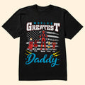 Personalized World's Greatest Daddy T-Shirt Gift for Dad