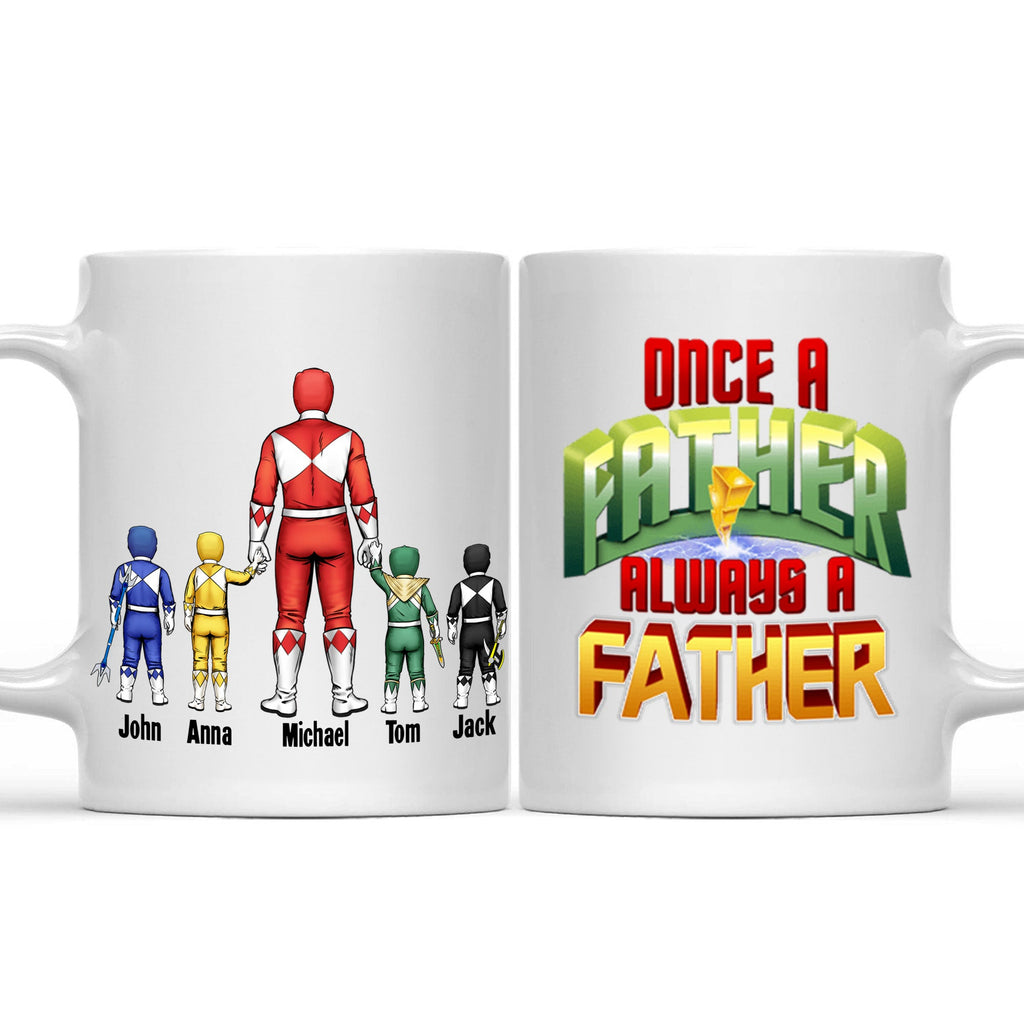 Personalized Ceramic Mug Once a Father Always a Father Gift for Dad