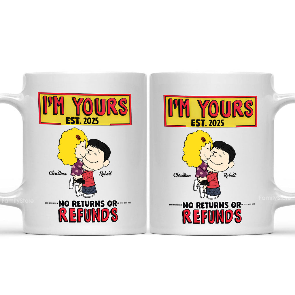 Personalized I'm Yours Coffee Mug Custom Couple Gift 11oz/15oz