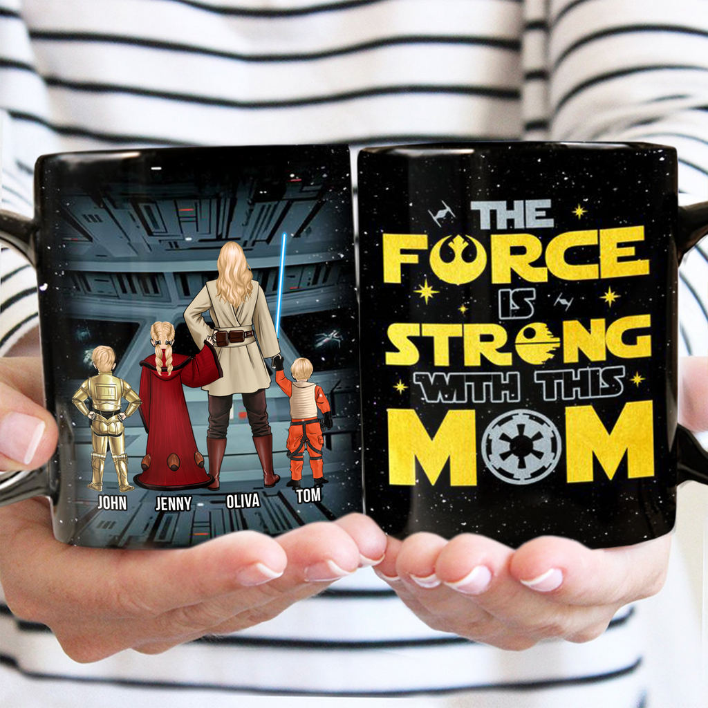 Personalized Black Mug The Force Is Strong With This Mom Gift for Mom