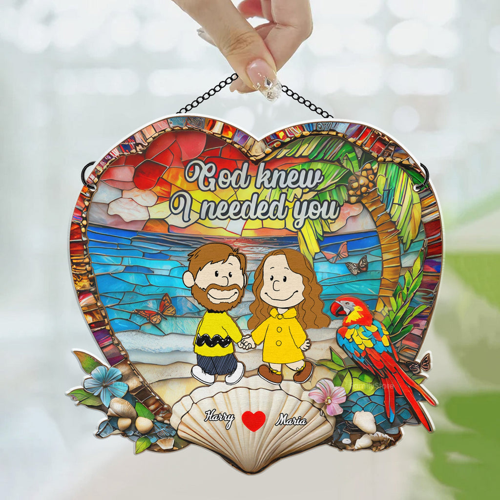 Personalized God Knew I Needed You Suncatcher Ornament Gift for Couples